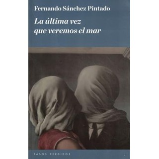 La última vez que veremos el mar